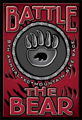   Battle the Bear 